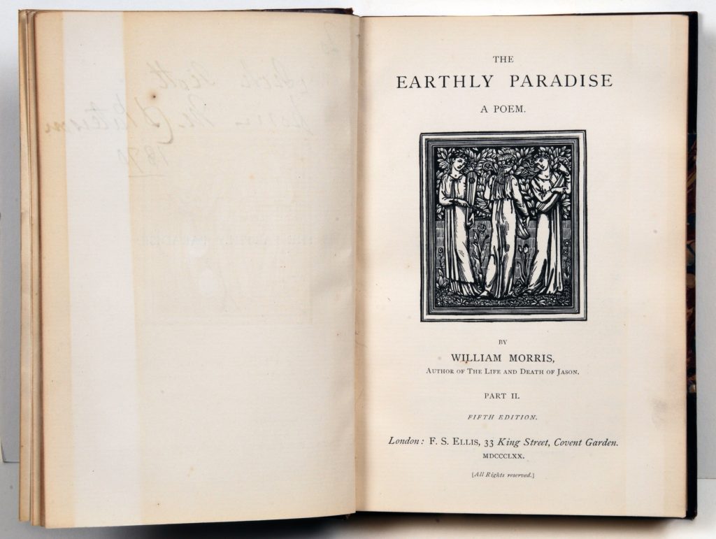 The Earthly Paradise, 1896-7 William Morris